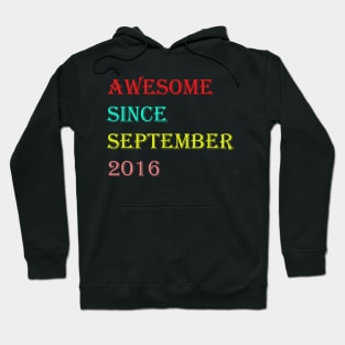 AWESOME SINCE SEPTEMBER 2016 Hoodie